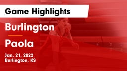 Burlington  vs Paola  Game Highlights - Jan. 21, 2022