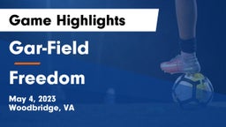 Gar-Field  vs Freedom Game Highlights - May 4, 2023