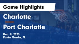 Charlotte  vs Port Charlotte   Game Highlights - Dec. 8, 2023