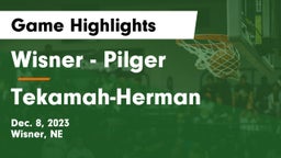 Wisner - Pilger  vs Tekamah-Herman  Game Highlights - Dec. 8, 2023