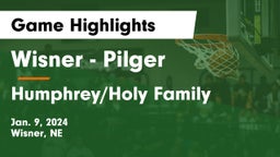 Wisner - Pilger  vs Humphrey/Holy Family  Game Highlights - Jan. 9, 2024