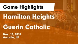 Hamilton Heights  vs Guerin Catholic  Game Highlights - Nov. 13, 2018