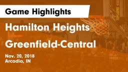 Hamilton Heights  vs Greenfield-Central  Game Highlights - Nov. 20, 2018