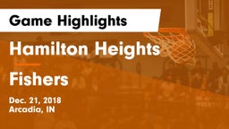 Hamilton Heights  vs Fishers  Game Highlights - Dec. 21, 2018