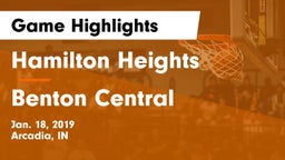 Hamilton Heights  vs Benton Central Game Highlights - Jan. 18, 2019