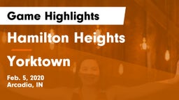 Hamilton Heights  vs Yorktown  Game Highlights - Feb. 5, 2020