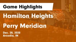 Hamilton Heights  vs Perry Meridian  Game Highlights - Dec. 28, 2020