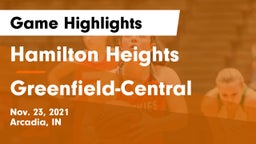 Hamilton Heights  vs Greenfield-Central  Game Highlights - Nov. 23, 2021