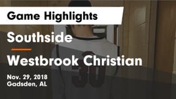 Southside  vs Westbrook Christian  Game Highlights - Nov. 29, 2018