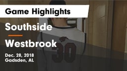 Southside  vs Westbrook Game Highlights - Dec. 28, 2018
