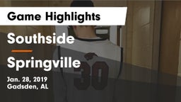 Southside  vs Springville Game Highlights - Jan. 28, 2019