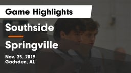 Southside  vs Springville  Game Highlights - Nov. 25, 2019