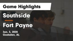 Southside  vs Fort Payne Game Highlights - Jan. 3, 2020