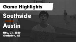 Southside  vs Austin Game Highlights - Nov. 23, 2020