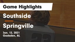 Southside  vs Springville Game Highlights - Jan. 12, 2021