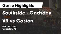 Southside  - Gadsden vs VB vs Gaston Game Highlights - Dec. 29, 2023
