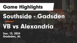 Southside  - Gadsden vs VB vs Alexandria Game Highlights - Jan. 12, 2024