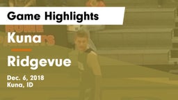 Kuna  vs Ridgevue Game Highlights - Dec. 6, 2018