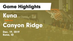 Kuna  vs Canyon Ridge  Game Highlights - Dec. 19, 2019