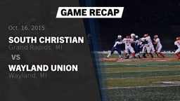 Recap: South Christian  vs. Wayland Union  2015