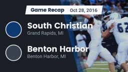 Recap: South Christian  vs. Benton Harbor  2016