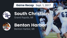 Recap: South Christian  vs. Benton Harbor  2017