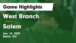 West Branch  vs Salem  Game Highlights - Jan. 14, 2020