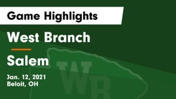 West Branch  vs Salem  Game Highlights - Jan. 12, 2021
