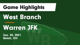 West Branch  vs Warren JFK Game Highlights - Jan. 30, 2021