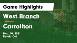 West Branch  vs Carrollton  Game Highlights - Dec. 10, 2021