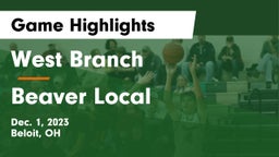 West Branch  vs Beaver Local  Game Highlights - Dec. 1, 2023