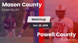Matchup: Mason County High vs. Powell County  2019