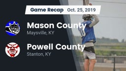 Recap: Mason County  vs. Powell County  2019