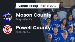 Recap: Mason County  vs. Powell County  2019