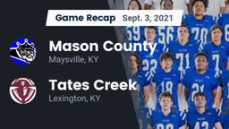 Recap: Mason County  vs. Tates Creek  2021