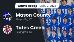 Recap: Mason County  vs. Tates Creek  2022
