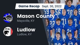 Recap: Mason County  vs. Ludlow  2022