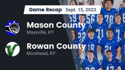 Recap: Mason County  vs. Rowan County  2023