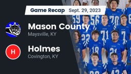 Recap: Mason County  vs. Holmes  2023