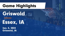 Griswold  vs Essex, IA Game Highlights - Jan. 5, 2024