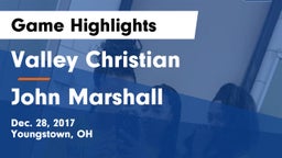 Valley Christian  vs John Marshall  Game Highlights - Dec. 28, 2017