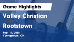 Valley Christian  vs Rootstown  Game Highlights - Feb. 14, 2018