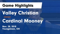 Valley Christian  vs Cardinal Mooney  Game Highlights - Nov. 28, 2018