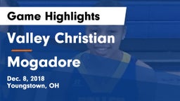 Valley Christian  vs Mogadore  Game Highlights - Dec. 8, 2018