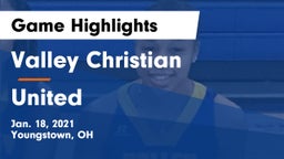 Valley Christian  vs United  Game Highlights - Jan. 18, 2021