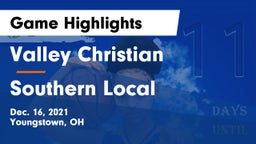 Valley Christian  vs Southern Local  Game Highlights - Dec. 16, 2021