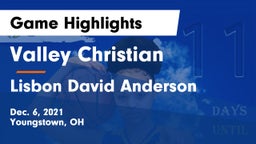 Valley Christian  vs Lisbon David Anderson  Game Highlights - Dec. 6, 2021
