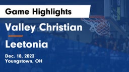 Valley Christian  vs Leetonia  Game Highlights - Dec. 18, 2023