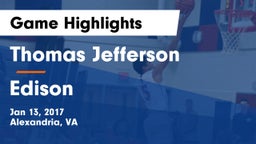 Thomas Jefferson  vs Edison  Game Highlights - Jan 13, 2017