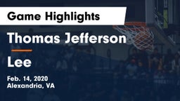 Thomas Jefferson  vs Lee  Game Highlights - Feb. 14, 2020